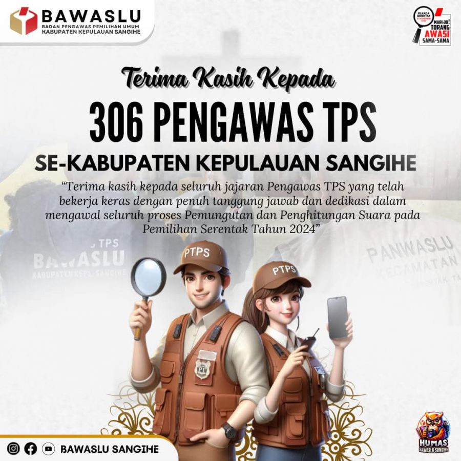 Bawaslu Sangihe Ucapkan Terima Kasih Kepada Pengawas TPS