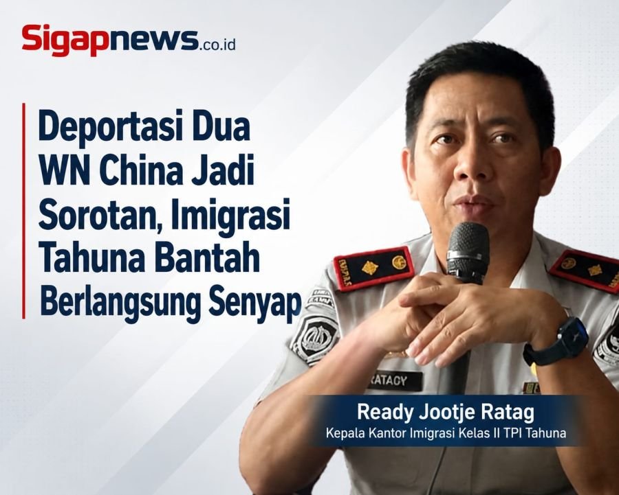 Deportasi Dua WN China Jadi Sorotan, Imigrasi Tahuna Bantah Berlangsung Senyap