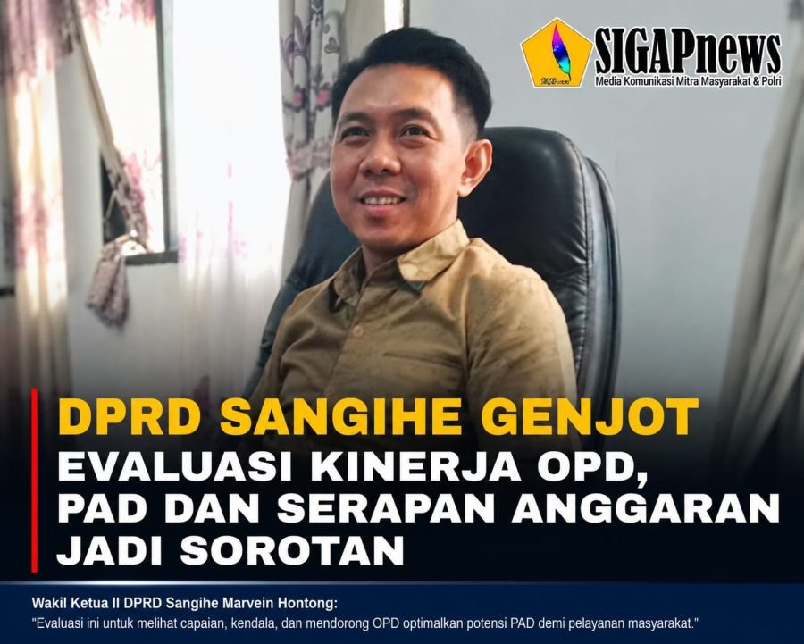 DPRD Sangihe Genjot Evaluasi Kinerja OPD, PAD dan Serapan Anggaran Jadi Sorotan